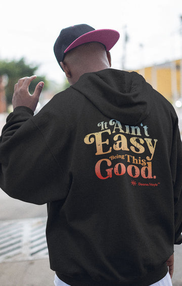It Ain't Easy Hoodie (black)